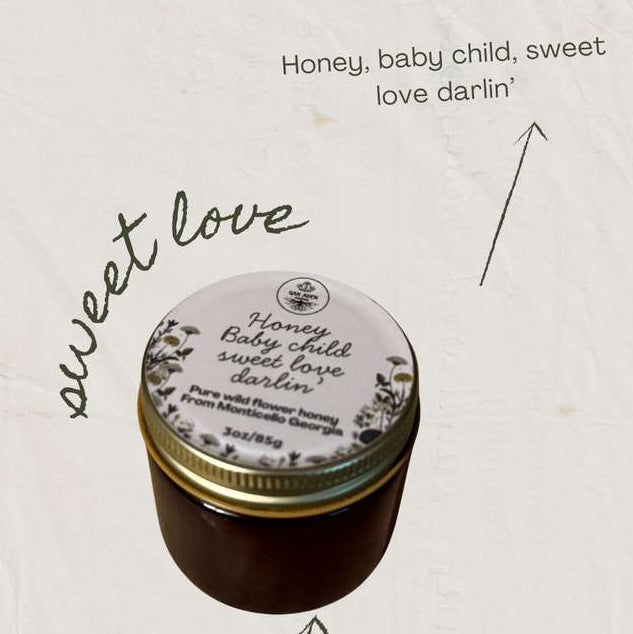 “Darlin” little raw honey